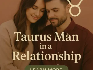 Romantic couple embracing with soft lighting, representing a Taurus man in a relationship. Text overlay reads “Taurus Man in a Relationship – What You Need to Know to Win His Heart.”