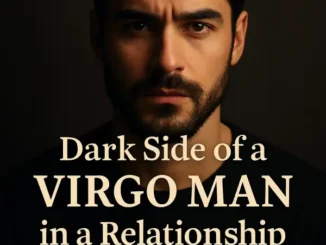 Square digital graphic showing bold text about the dark side of Virgo men in relationships, featuring muted background tones and a mysterious male silhouette