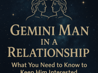 Square graphic with text “Gemini Man in a Relationship – What You Need to Know to Keep Him Hooked,” featuring celestial accents and zodiac-style design.